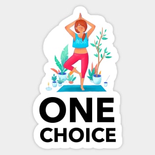 One Choice Sticker